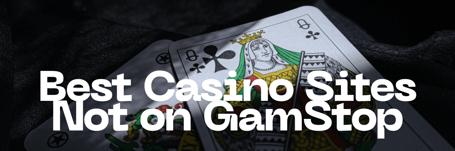 Exploring Casinos Not on Gamstop UK A Guide to Your Options 858516252