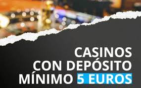 Casinò con Deposito Minimo di 5 Euro Gioca Senza Stress