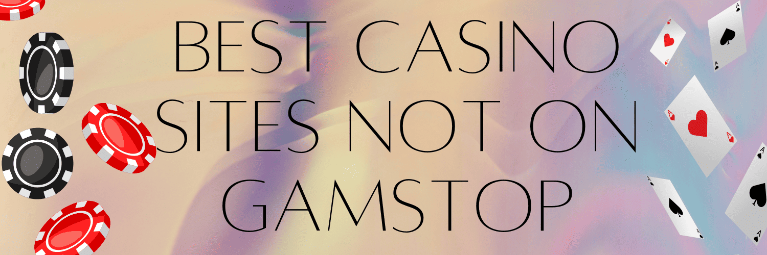 Exploring Live Casinos Not Signed Up for GamStop