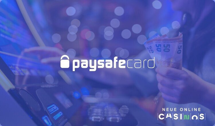 Die Vorteile der Nutzung von Paysafecard in Online Casinos