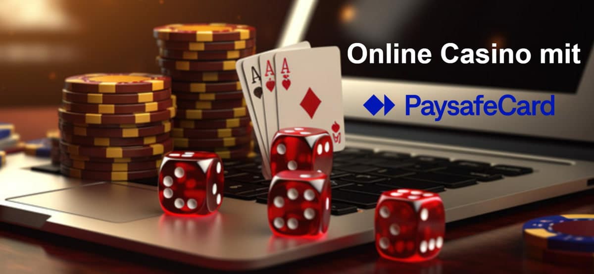 Die Vorteile der Nutzung von Paysafecard in Online Casinos