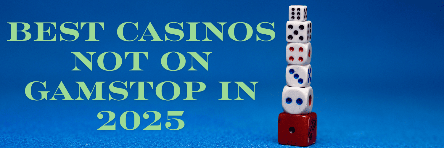 Exploring Casinos Not on Gamstop UK A Guide