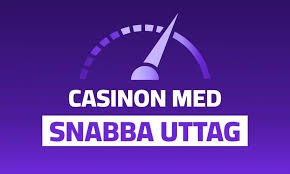 Snabb Uttag Casino – Snabba Utbetalningar för Spelare