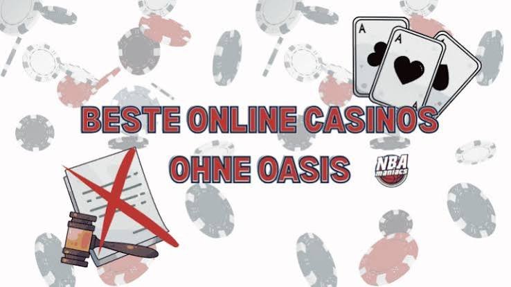 Die Welt der Online-Casinos ohne Oasis Freiheit beim Spielen Die Welt der Online-Casinos ohne Oasis Freiheit beim Spielen